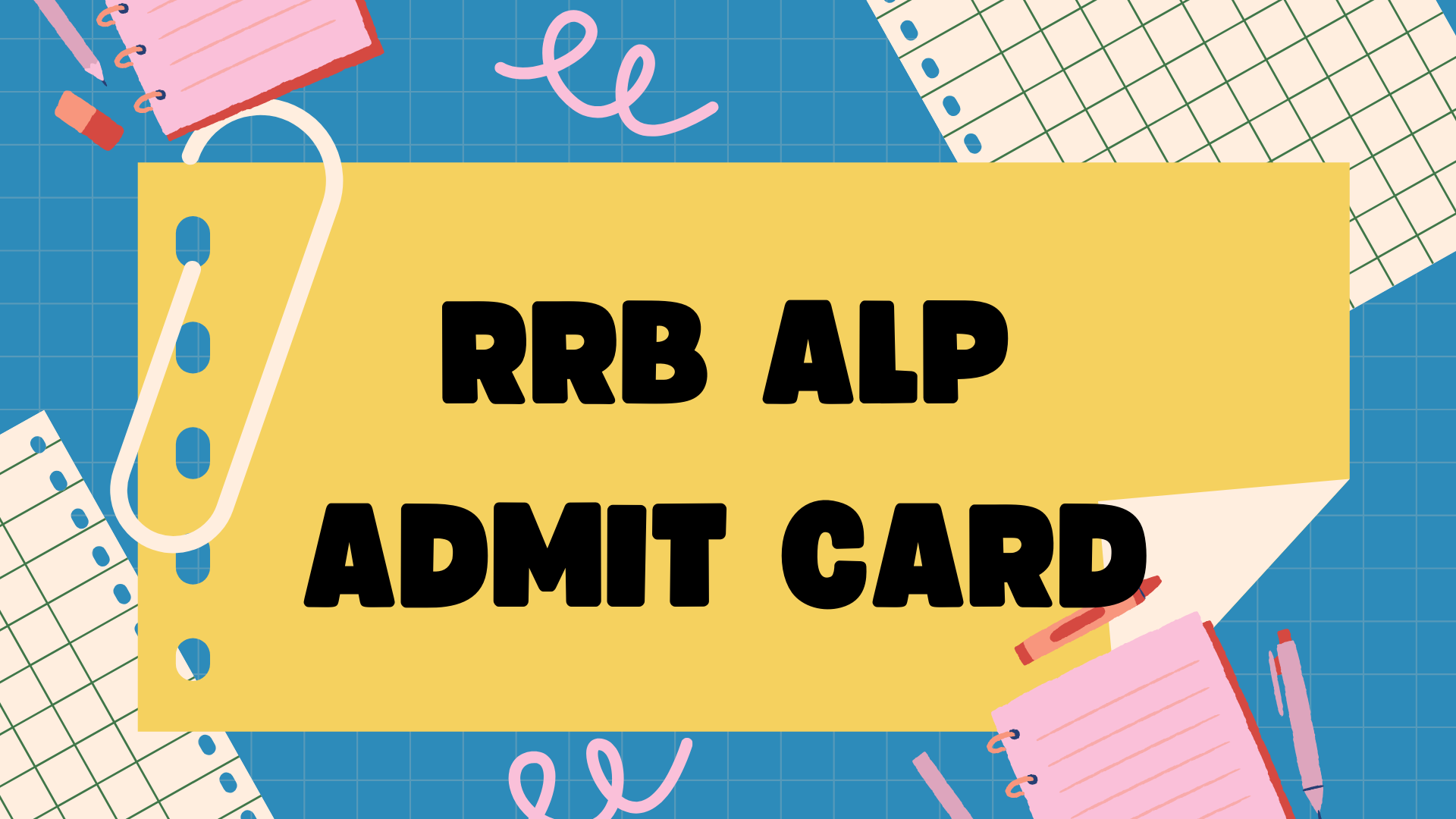 RRB ALP Admit Card 2024